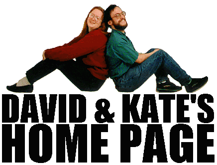 David and Kate's Home Page